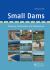 Small Dams : Planning, Construction and Maintenance