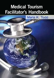 Medical Tourism Facilitator's Handbook