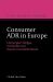 Consumer ADR in Europe : Civil Justice Systems