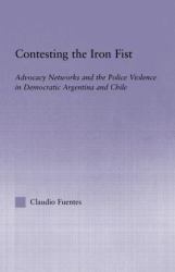 Contesting the Iron Fist