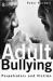 Adult Bullying