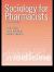 Sociology for Pharmacists