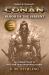 Conan - Blood of the Serpent : The All-New Chronicles of the Worlds Greatest Barbarian Hero