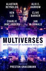 Multiverses: an Anthology of Alternate Realities