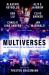 Multiverses: an Anthology of Alternate Realities