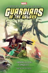 Guardians of the Galaxy : Annihilation: Conquest