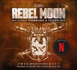 Rebel Moon: Wolf: Ex Nihilo: Cosmology and Technology