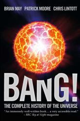 Bang! : The Complete History of the Universe