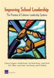 Improving School Leadership : The Promise of Cohesive Leadership Systems