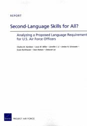 Second-Language Skills for All? : Analyzing a Proposed Language Requirement for U. S. Air Force Officers