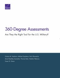 360-Degree Assessments : Are They the Right Tool for the U. S. Military?