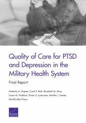 Quality of Care for PTSD and Depression in the Military Health System : Final Report