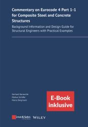 Commentary on Eurocode 4 Part 1-1 for Composite Steel and Concrete Structures : Background Information and Design Guide for Structural Engineers with Practical Examples (incl. Ebook As PDF)