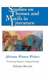 Africana Women Writers : Performing Diaspora, Staging Healing