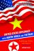 United States Diplomacy with North Korea and Vietnam : Explaining Failure and Success