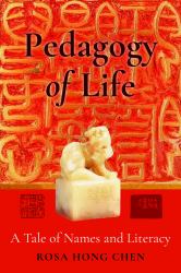 Pedagogy of Life : A Tale of Names and Literacy