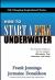 How to Start a Fire Underwater : Life Changing Inspiring Stories