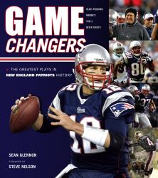 Game Changers: New England Patriots