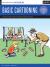 Cartooning: Basic Cartooning : Learn to Draw Cartoon Characters and Scenes