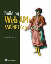 Building Web APIs with ASP. NET Core