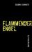 Flammender Engel