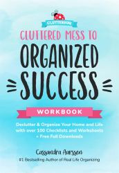 Cluttered Mess to Organized Success Workbook : (Clutterbug Book)