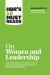 HBR's 10 Must Reads on Women and Leadership (with Bonus Article Sheryl Sandberg: the HBR Interview )