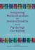 Integrating Multiculturalism and Intersectionality into the Psychology Curriculum : Strategies for Instructors