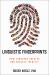 Linguistic Fingerprints : How Language Creates and Reveals Identity