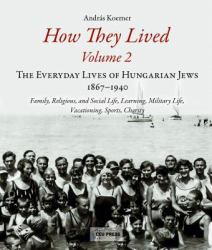 How They Lived 2 : Family, Religious, and Social Life