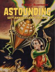 Astounding 50th Anniversary Catalog : Collectible Pulp Magazines, Science Fiction and Horror Books