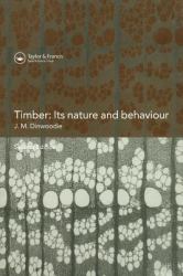 Timber: Its Nature and Behaviour, Second Edition