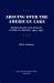 Arguing over the American Lake : Bureaucracy and Rivalry in the U. S. Pacific, 1945-1947