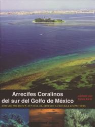 Arrecifes Coralinos Del Sur Del Golfo de México