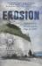 Erosion : Of Friendship, Dreams and the Edge of a Cliff - a Novel