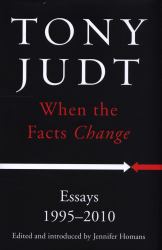 When the Facts Change : Essays, 1995-2010