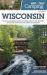 Best Tent Camping: Wisconsin : Your Car-Camping Guide to Scenic Beauty, the Sounds of Nature, and an Escape from Civilization