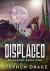 Displaced : Premium Hardcover Edition