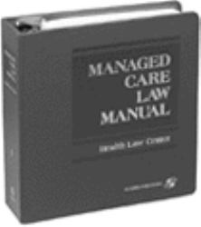 Managed Care Law Manual