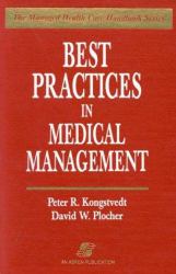 Best Practices in Medical Management