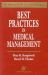 Best Practices in Medical Management