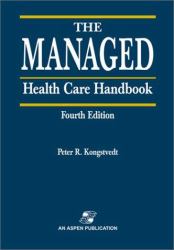 The Managed Health Care Handbook