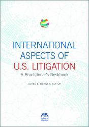 International Aspects of U.S. Litigation