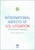 International Aspects of U.S. Litigation