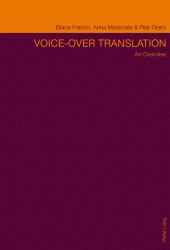 Voice-Over Translation : An Overview- Second Edition