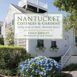 Nantucket Cottages and Gardens