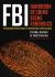 FBI Handbook of Crime Scene Forensics