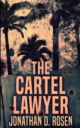 The Cartel Lawyer