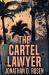 The Cartel Lawyer : Premium Hardcover Edition