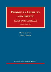 Products Liability and Safety, Cases and Materials